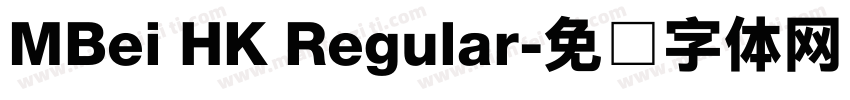 MBei HK Regular字体转换